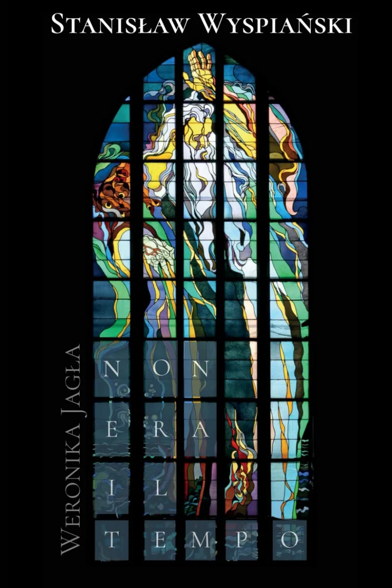 Stanisław Wyspiański. Non era il tempo