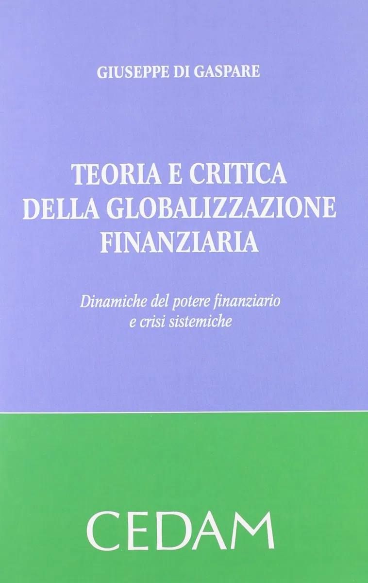 Teoria e critica della globalizzazione finanziaria
