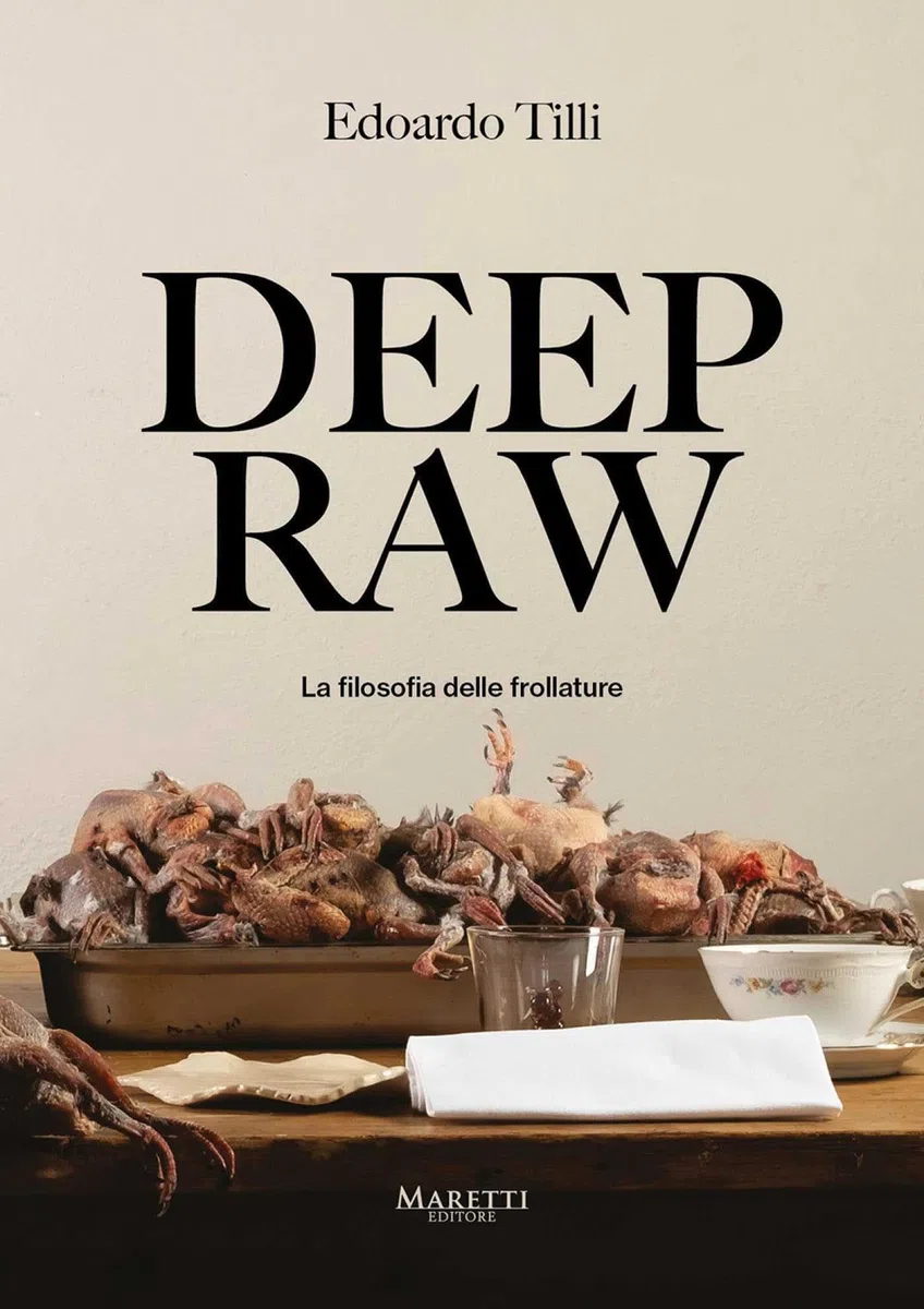 Deep raw. La filosofia delle frollature. Ediz. italiana e inglese