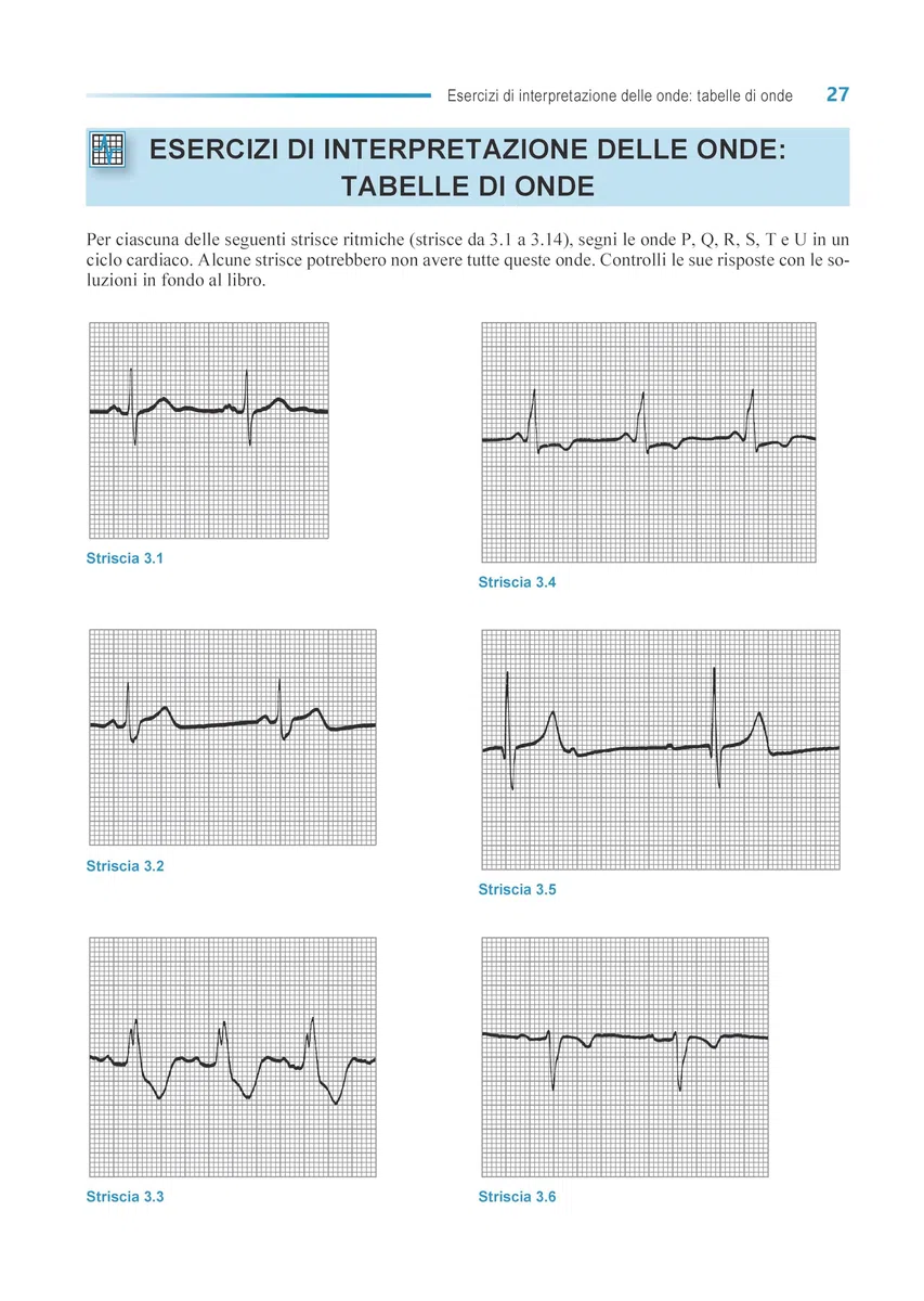 ECG nella pratica clinica. Esercizi di interpretazione di aritmie cardiache