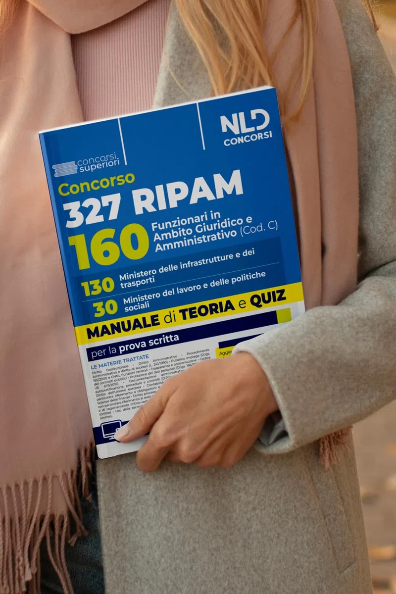 Concorso 327 Ripam 160 funzionari in ambito giuridico e amministrativo (Cod. C). 130 Ministero delle infrastrutture e dei trasporti. 30 Ministero del lavoro e delle politiche sociali. Manuale con ...
