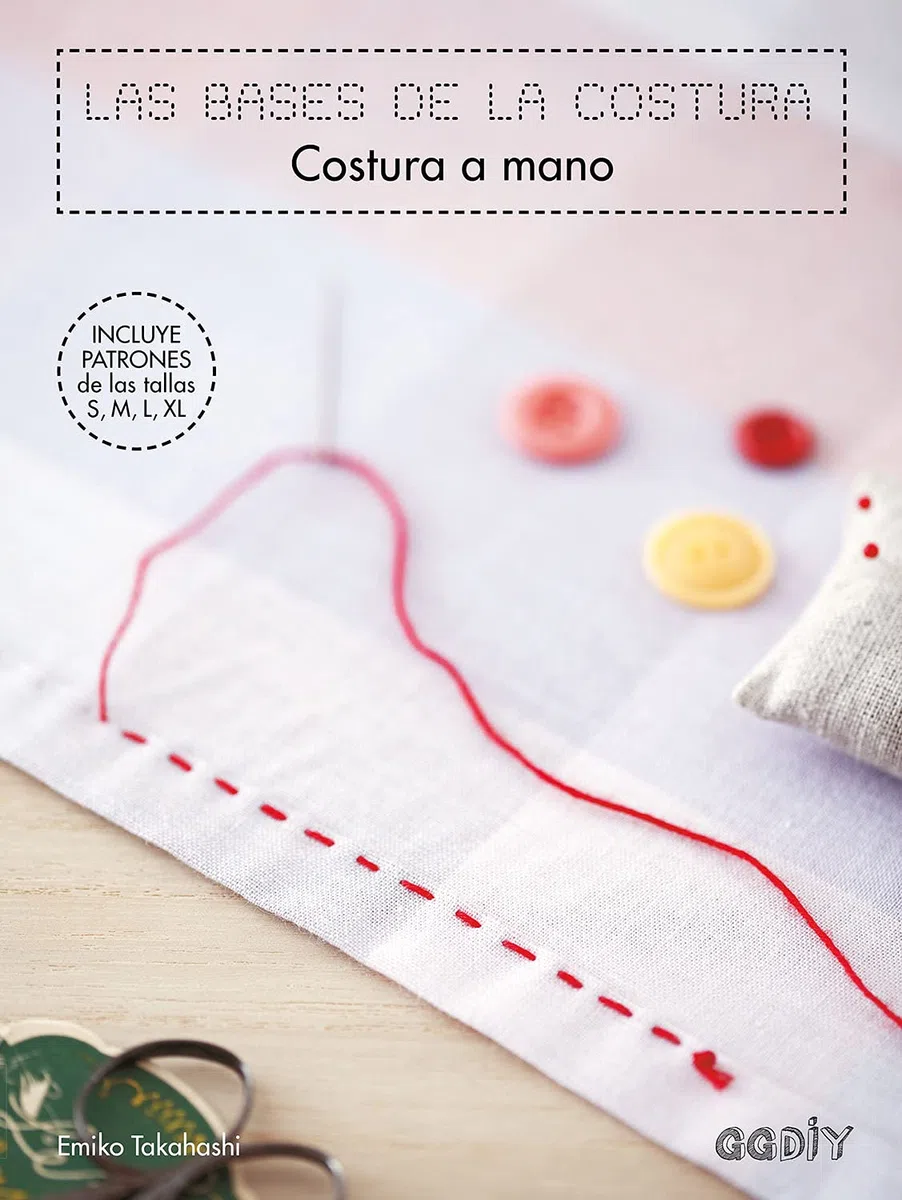 Las Bases De La Costura, Costura A Mano