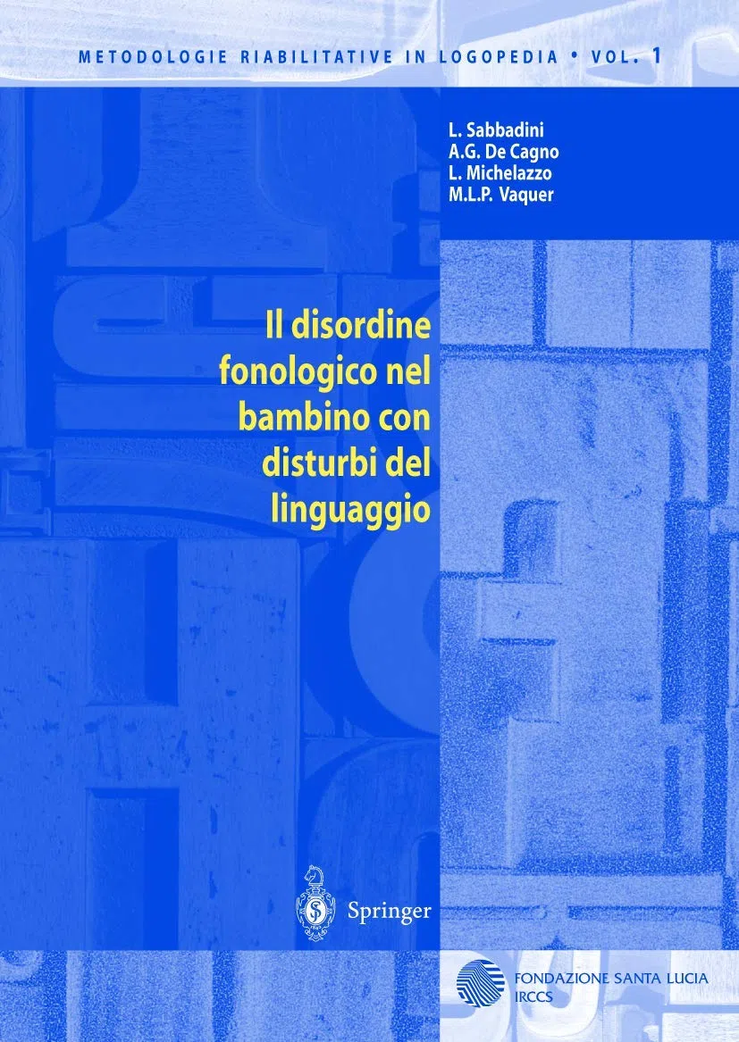 Il disordine fonologico nel bambino con disturbi del linguaggio (Metodologie Riabilitative in Logopedia) (Italian Edition): 1