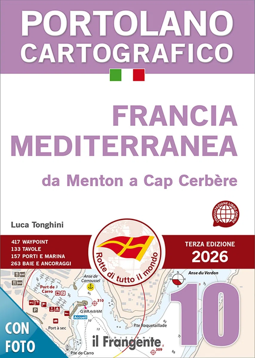 Francia mediterranea da Menton a Cap Cerbère. Portolano cartografico (Vol. 10)