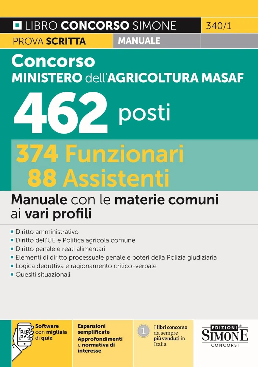 Concorso Ministero dell'Agricoltura MASAF - 462 posti - 374 Funzionari - 88 Assistenti -Manuale con le materie comuni ai vari profili