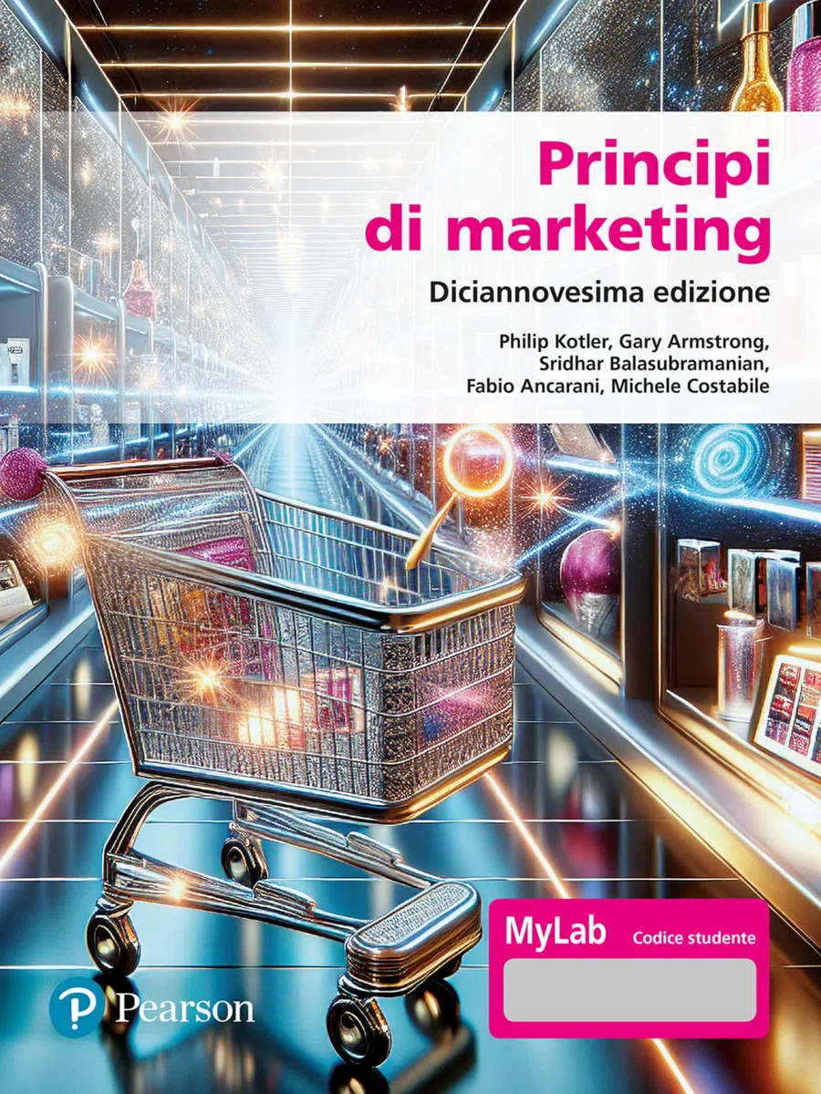 Principi di marketing. Ediz. MyLab. Con Contenuto digitale per accesso online