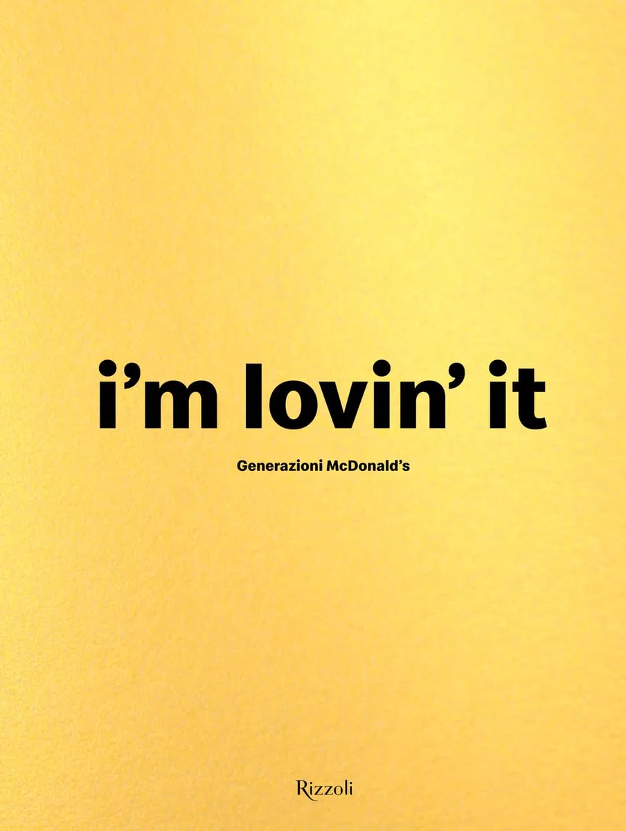 Generazioni McDonald's. I'm lovin' it