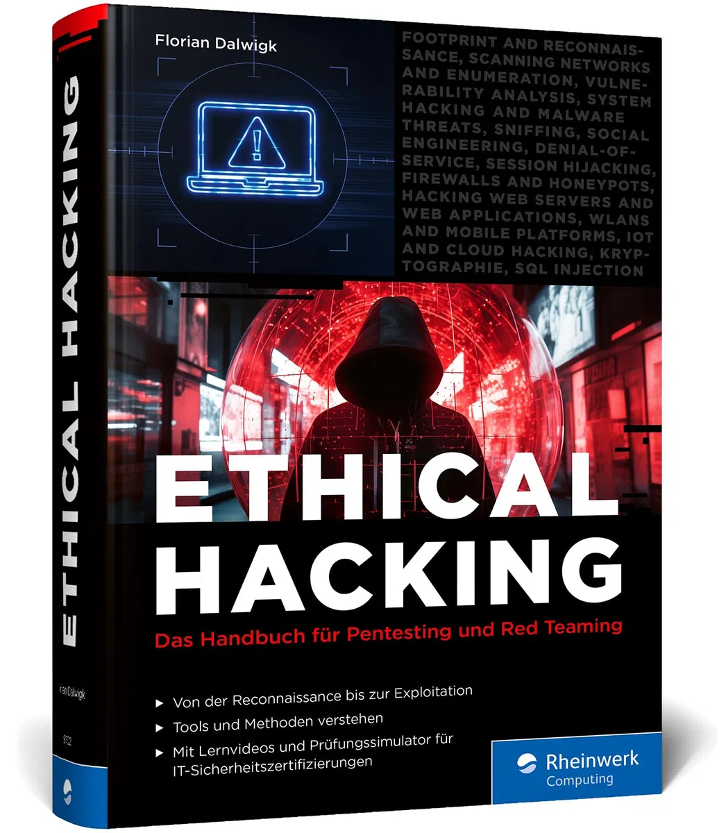 Ethical Hacking: Das Handbuch für Pentesting und Red Teaming