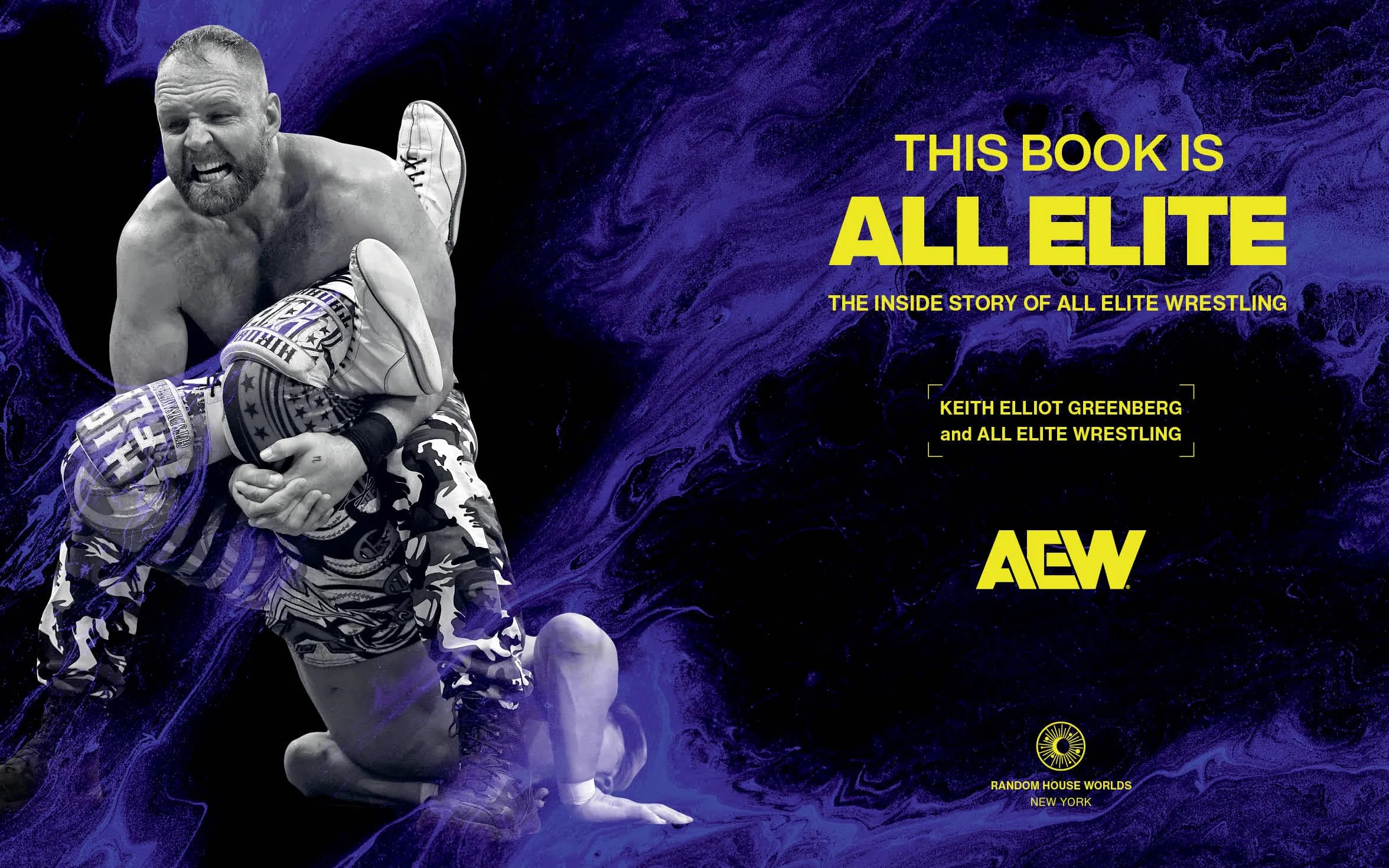 This Book Is All Elite: The Inside Story of All Elite Wrestling