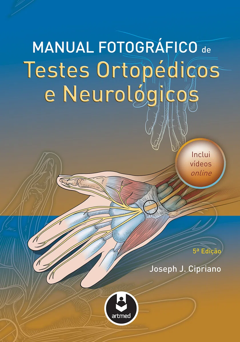 Manual Fotográfico de Testes Ortopédicos e Neurológicos (Portuguese Edition)