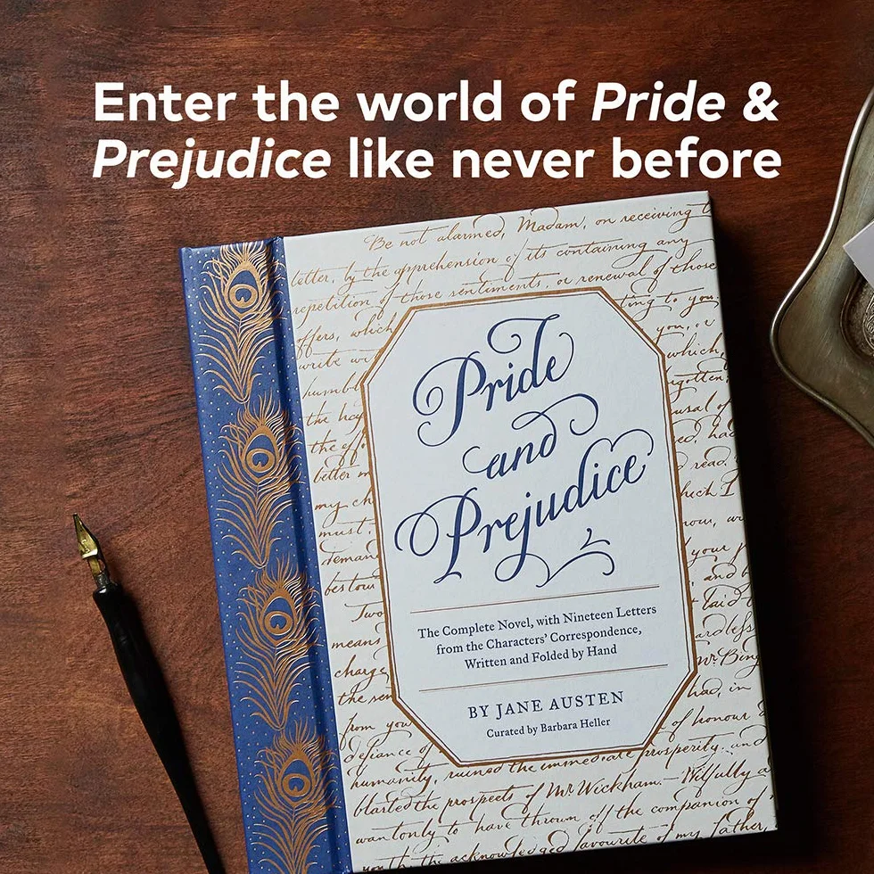Pride and Prejudice: The Complete Novel, With Nineteen Letters from the Characters' Correspondence, Written and Folded by Hand