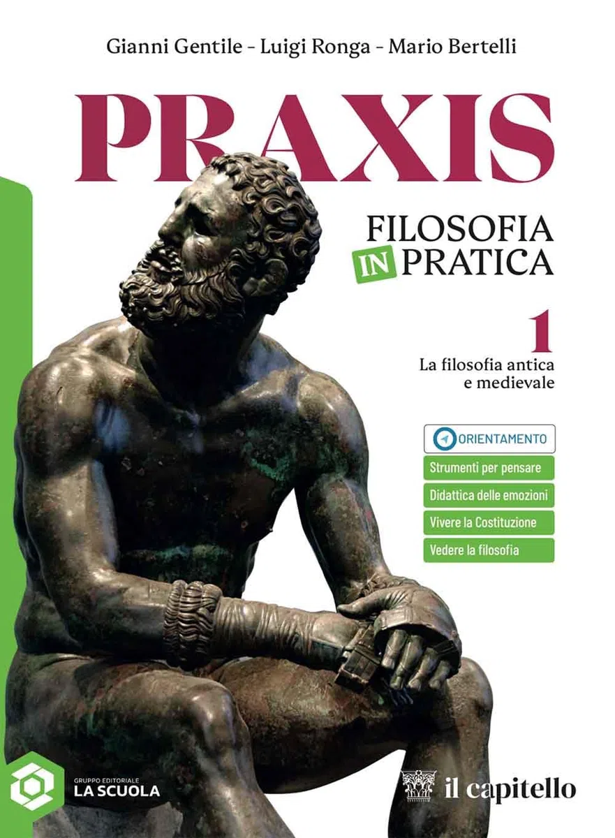 Praxis. La filosofia antica e medievale. Per le Scuole superiori. Con e-book. Con espansione online (Vol. 1)