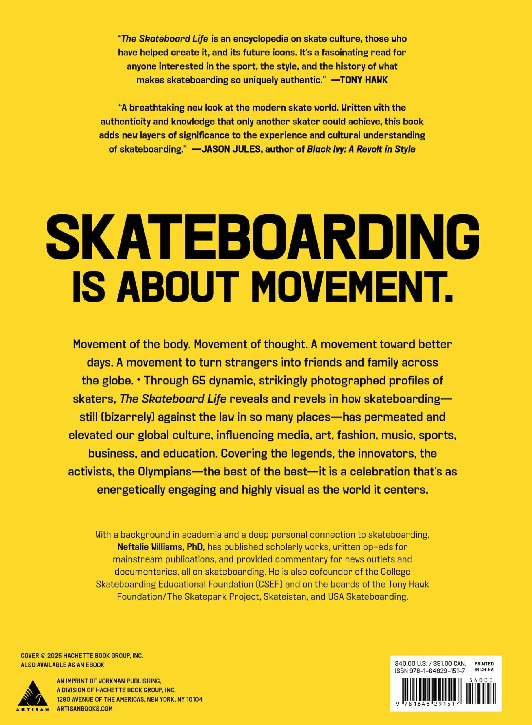 The Skateboard Life: The Movers, Shakers, Makers & Rulebreakers Driving Skateboarding Culture