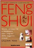 Guida completa illustrata al Feng Shui