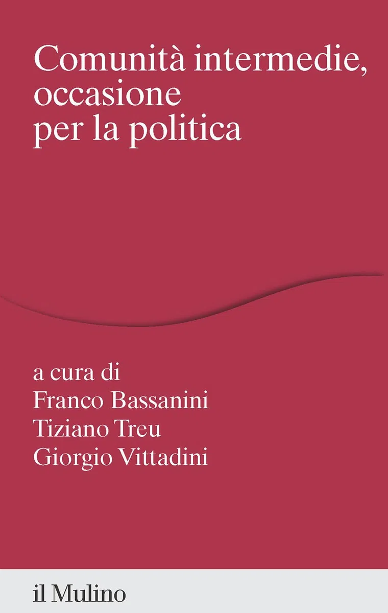Comunità intermedie, occasione per la politica