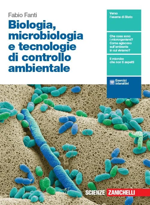 Biologia, microbiologia e biotecnologie. Tecnologie di controllo ambientale. Per le Scuole superiori. Con espansione online