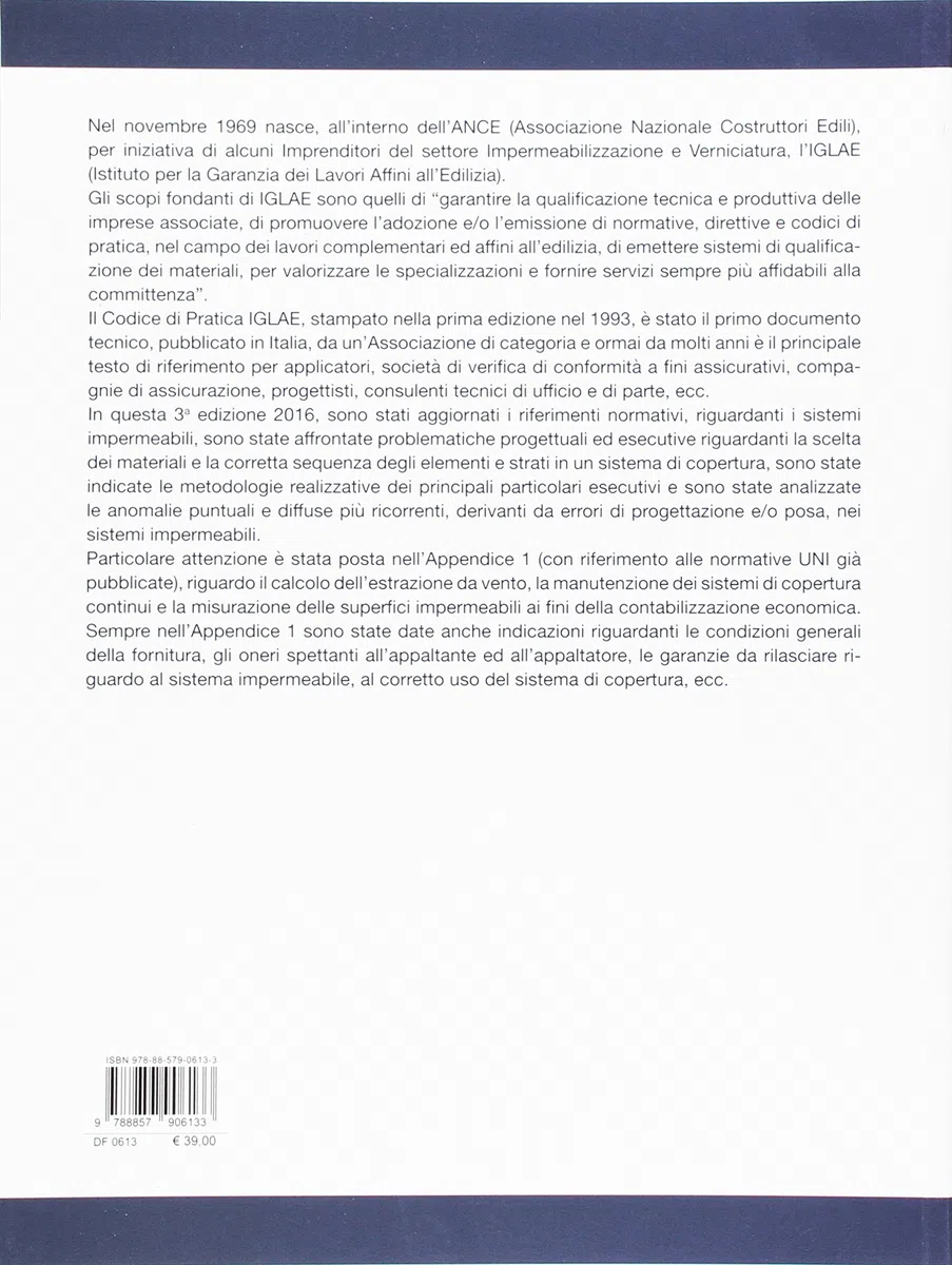 Impermeabilizzazioni. Coperture continue. Codice di pratica