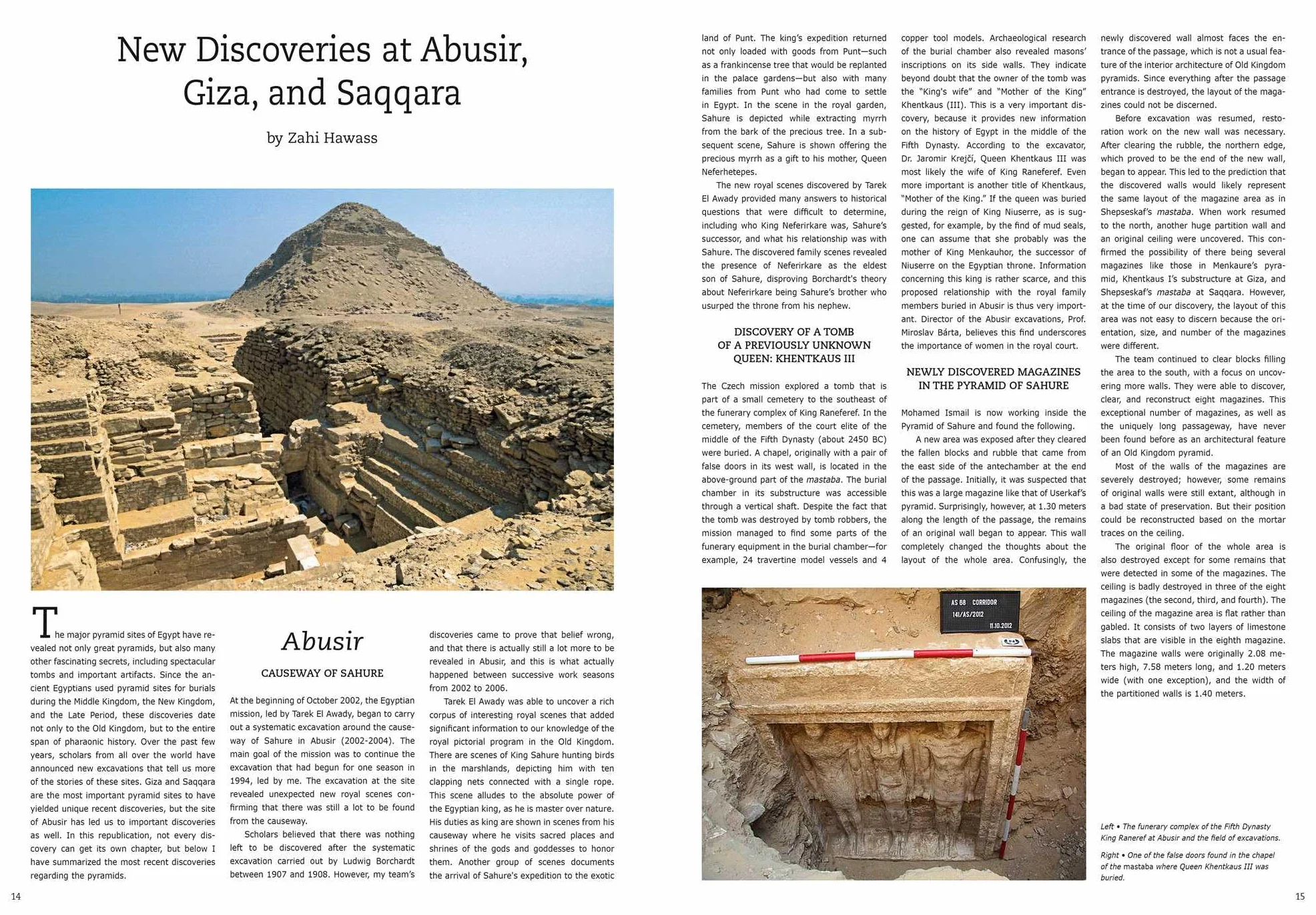 Pyramids: treasure, mysteries, and new discoveries in...