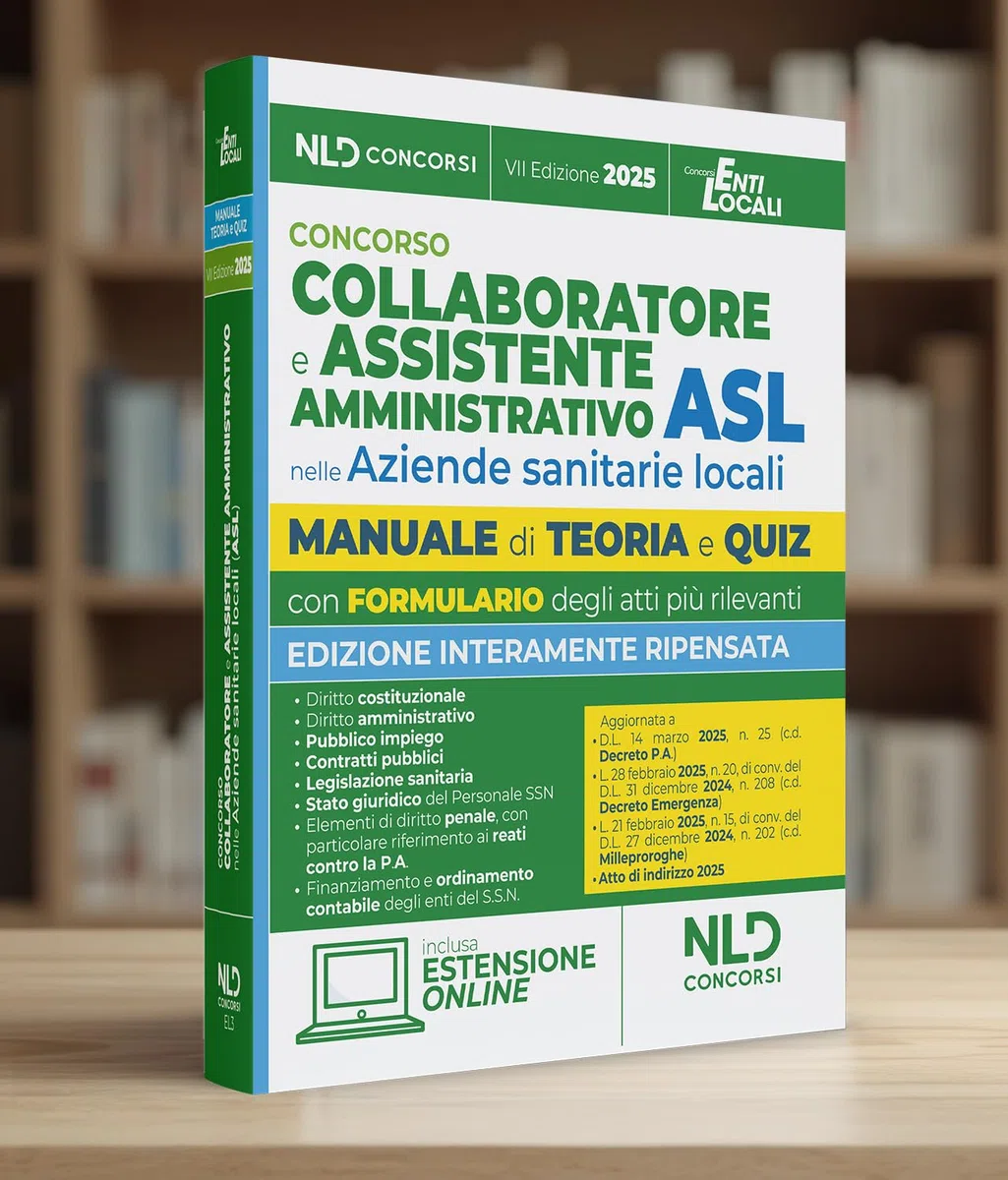 Manuale assistente amministrativo ASL con teoria e quiz 2025. Manuale per la preparazione al concorso per collaboratore e assistente amministrativo nelle aziende sanitarie locali (ASL). Con estens...