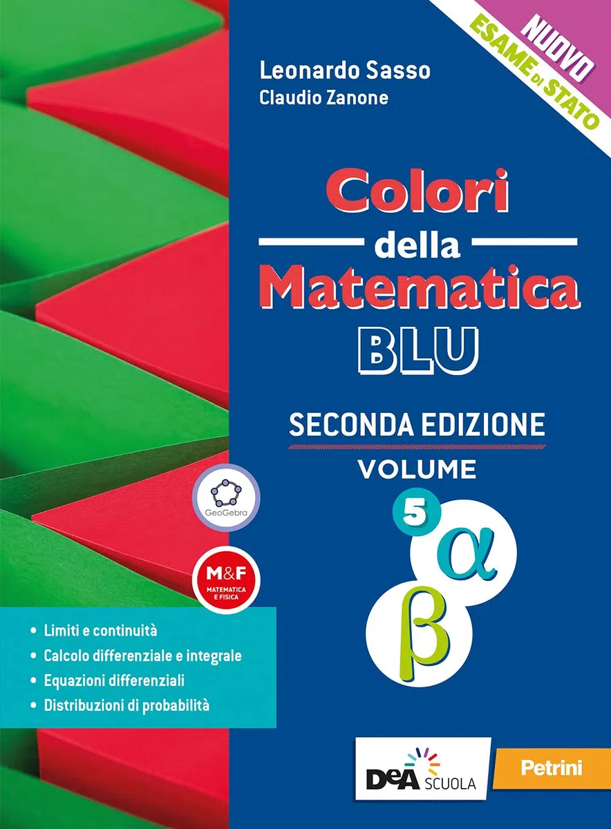 Colori della matematica. Ediz. blu. Per le Scuole superiori. Con e-book. Con espansione online (Vol. 5 alfa e beta)