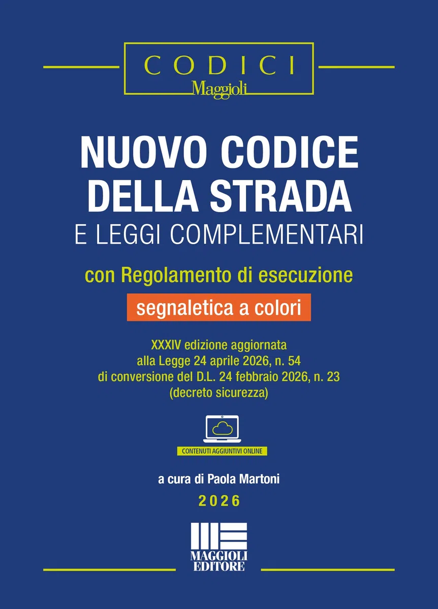 Nuovo codice della strada e leggi complementari con Regolamento di esecuzione e segnaletica a colori 2026