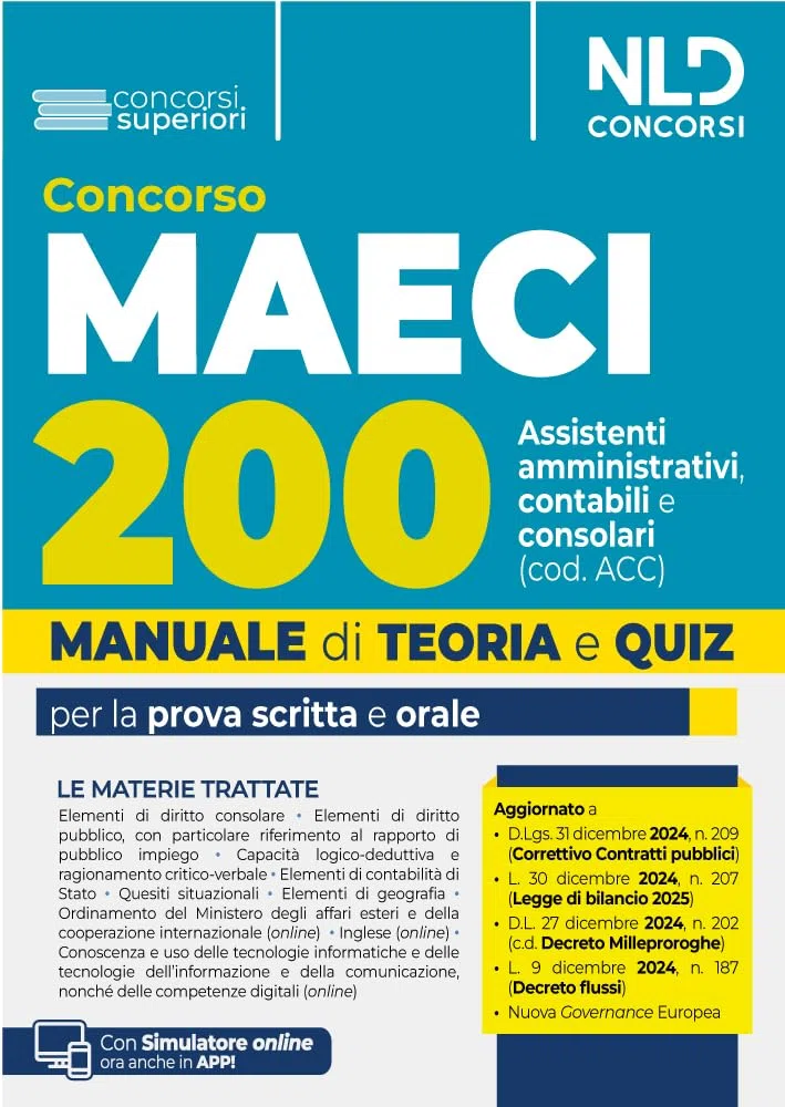 Concorso 200 Assistenti amministrativi contabili consolari MAECI (cod. ACC). Teoria e quiz per tutte le prove del concorso. Con simulatore online