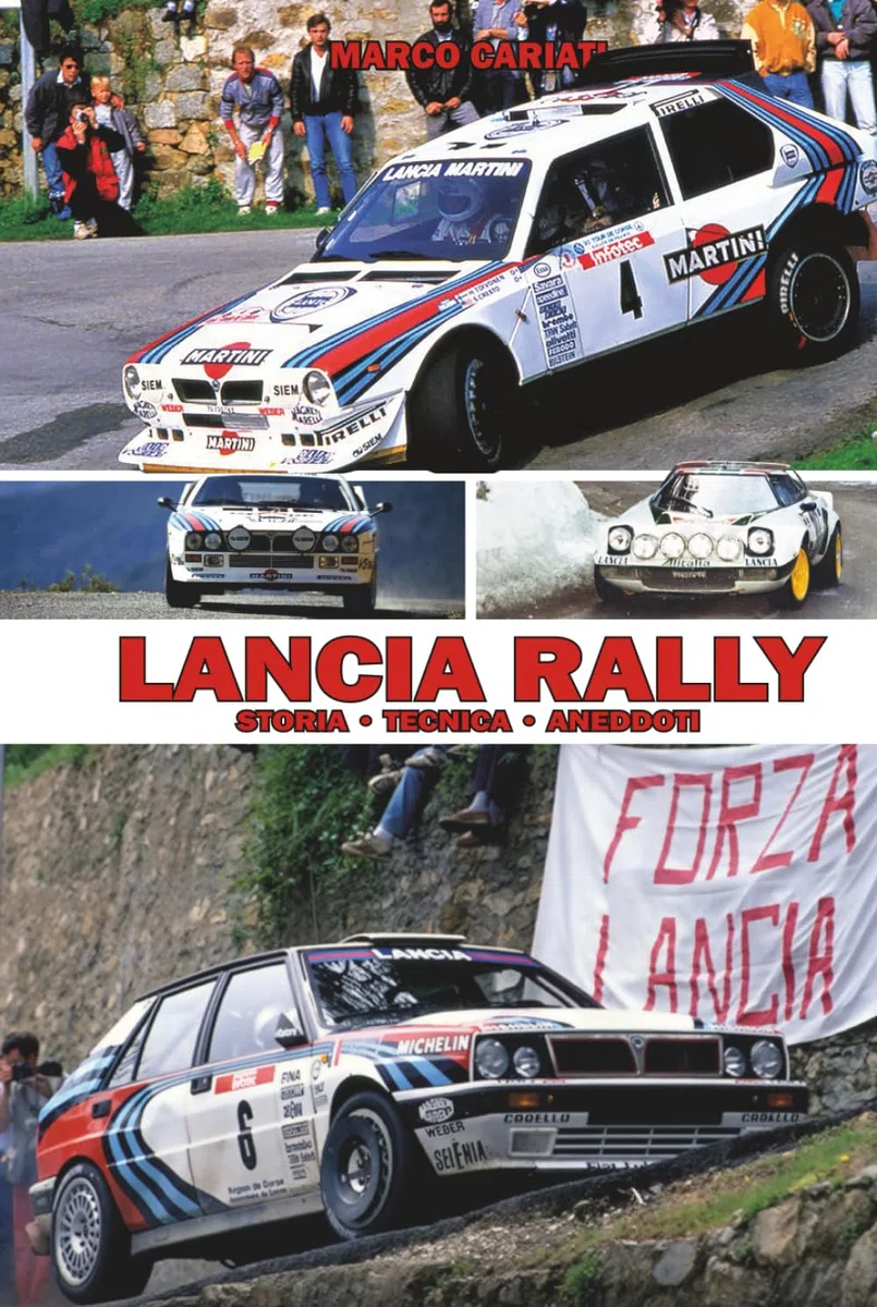 Lancia Rally: Storia • Tecnica • Aneddoti