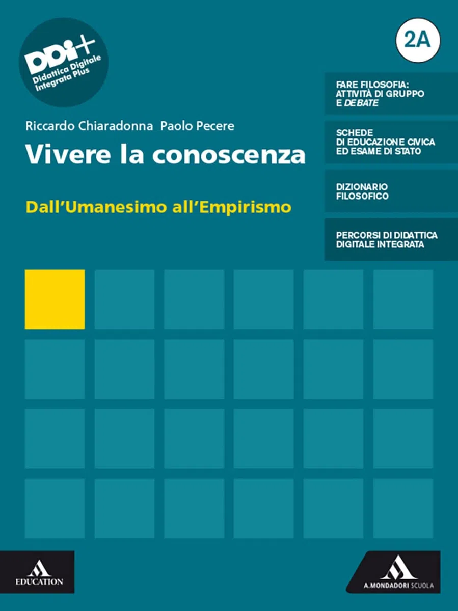 Vivere la conoscenza. Con Mappe, Filosofia per tutti. Per le Scuole superiori. Con e-book. Con espansione online. Dall'Umanesimo all'Empirismo-Dall'Illuminismo a Hegel (Vol. 2A-2B)