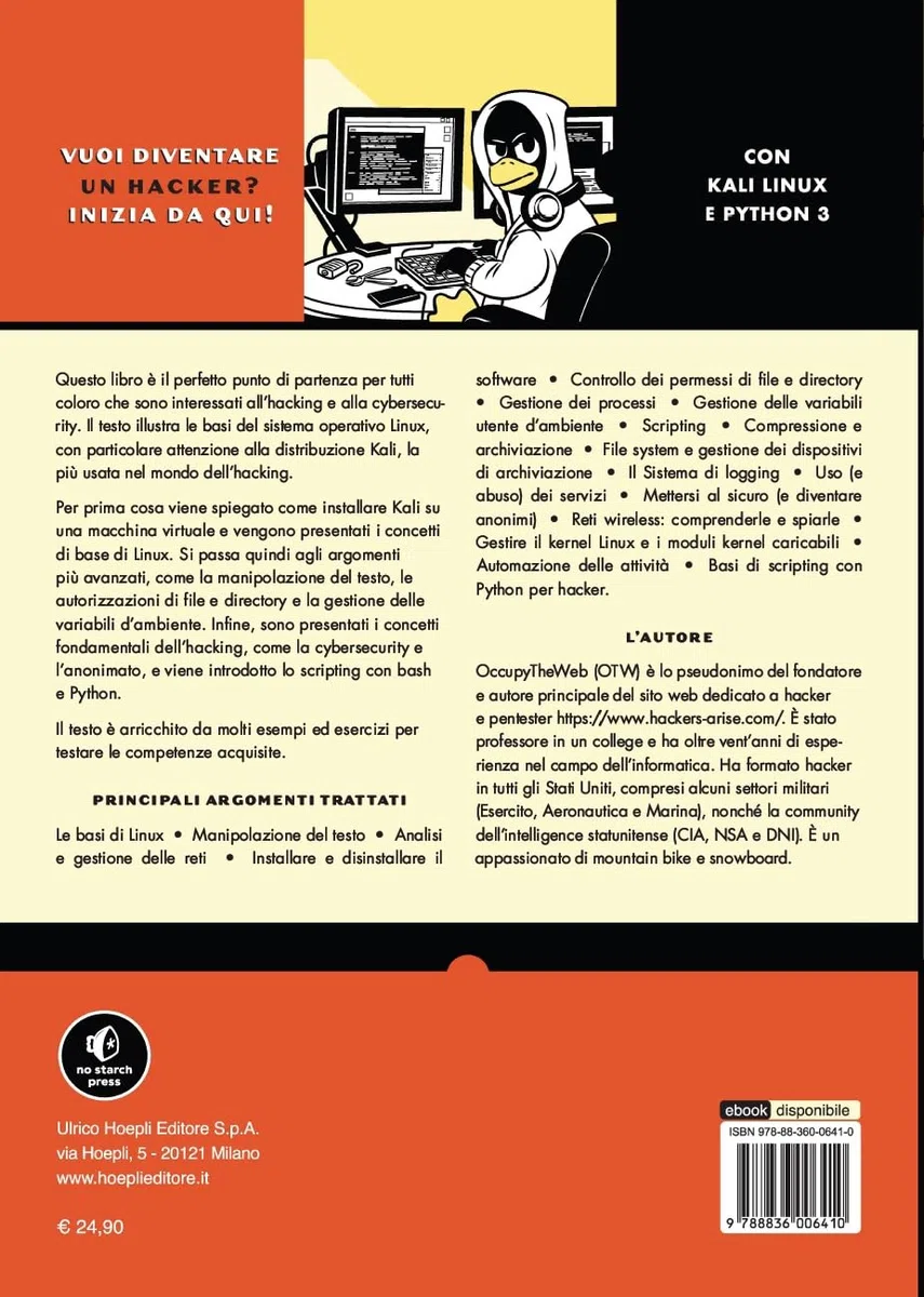 Basi Di Linux Per Hacker. Networking, Scripting E Sicurezza in Kali