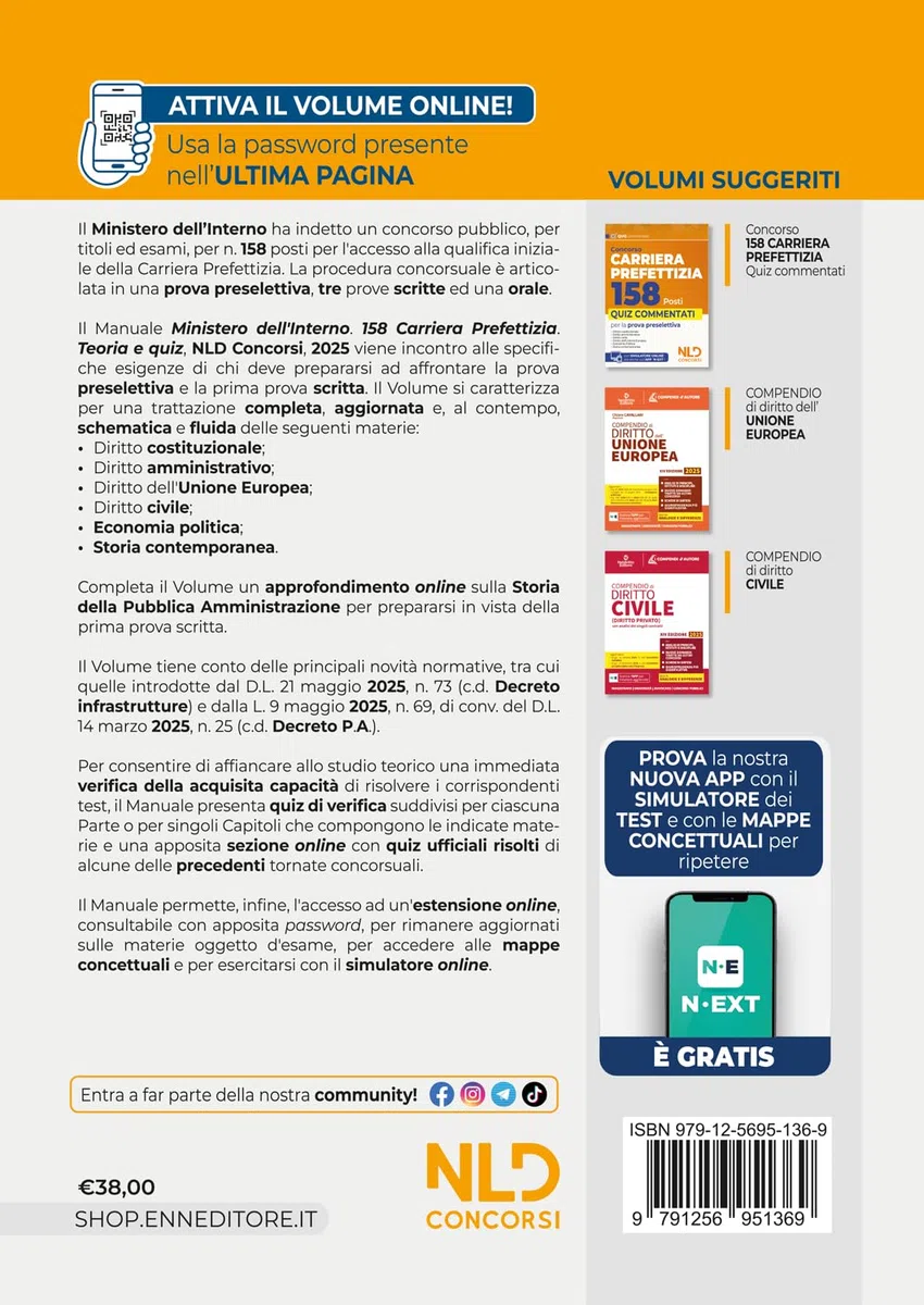 Concorso 158 posti Carriera Prefettizia. Manuale con teoria e quiz per la prova preselettiva e la prima prova scritta 2025. Con espansione online