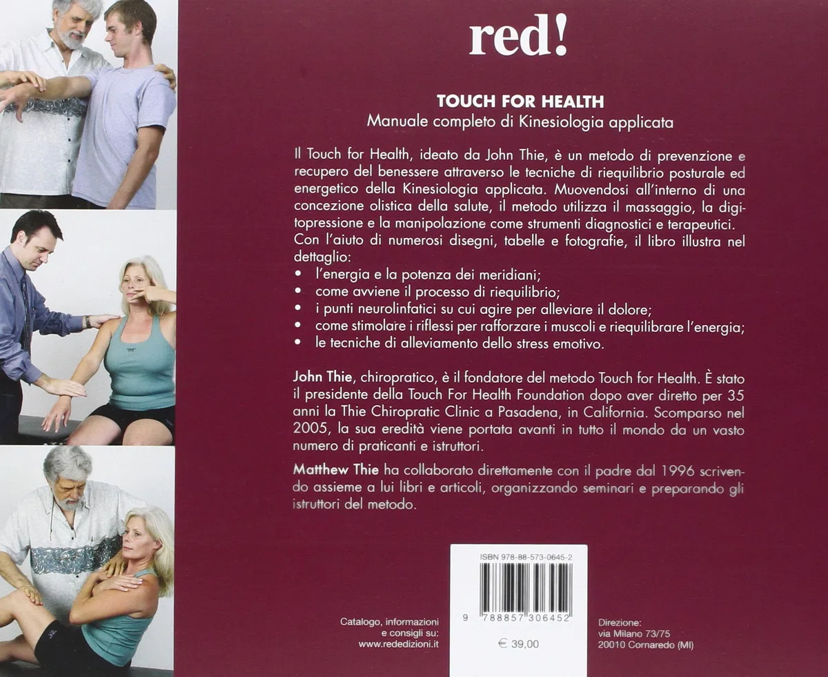 Touch for health. Manuale completo di kinesiologia energetica. Ediz. integrale