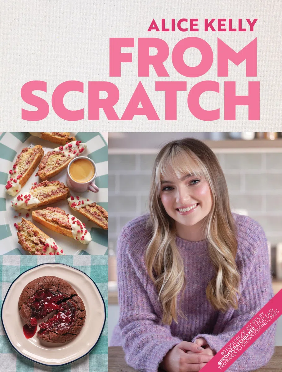 From Scratch: 80 Foolproof Recipes by @fromscratchbaker, from Easy Traybakes to Showstopping Cakes