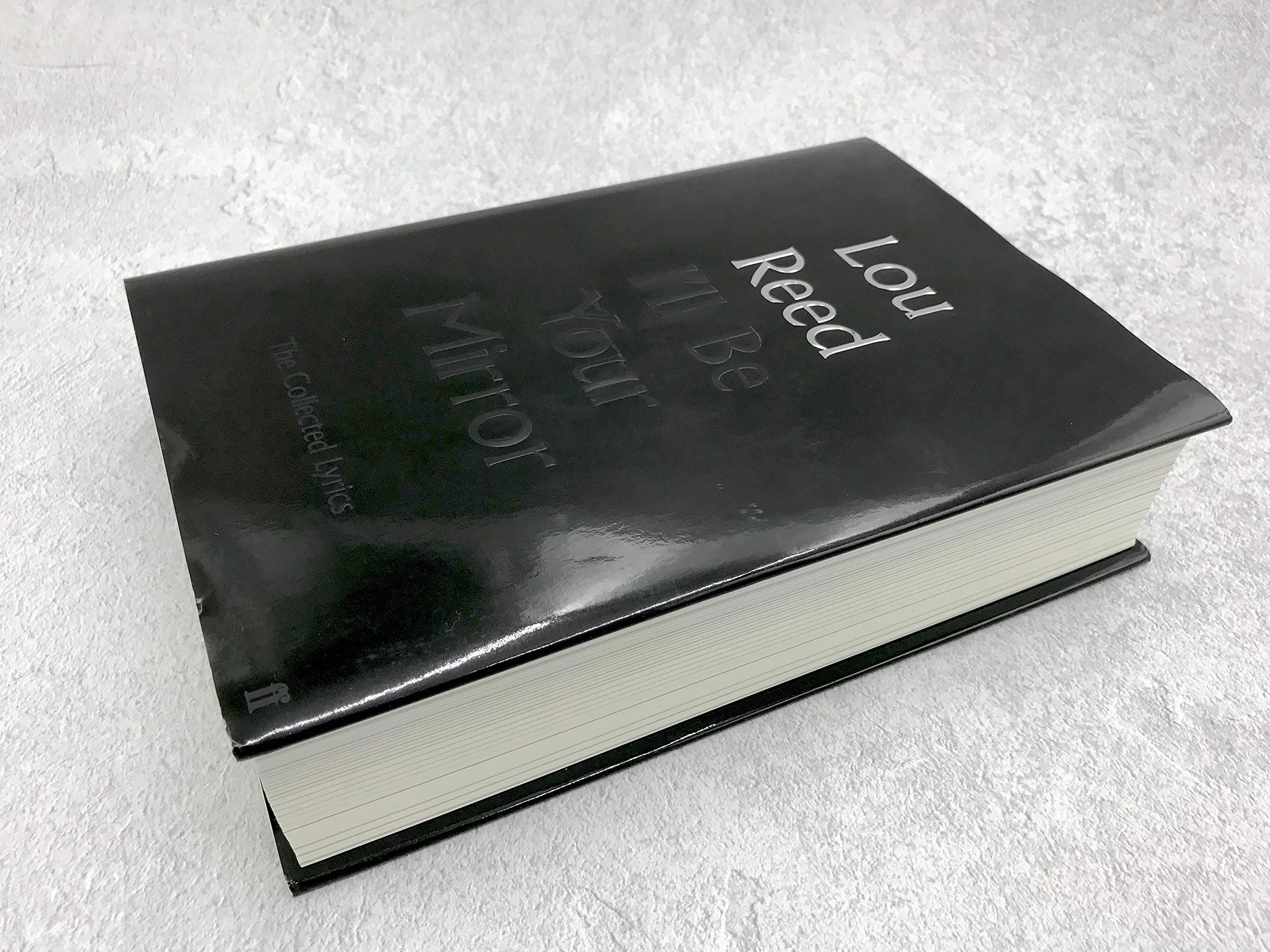 I'll Be Your Mirror: The Collected Lyrics