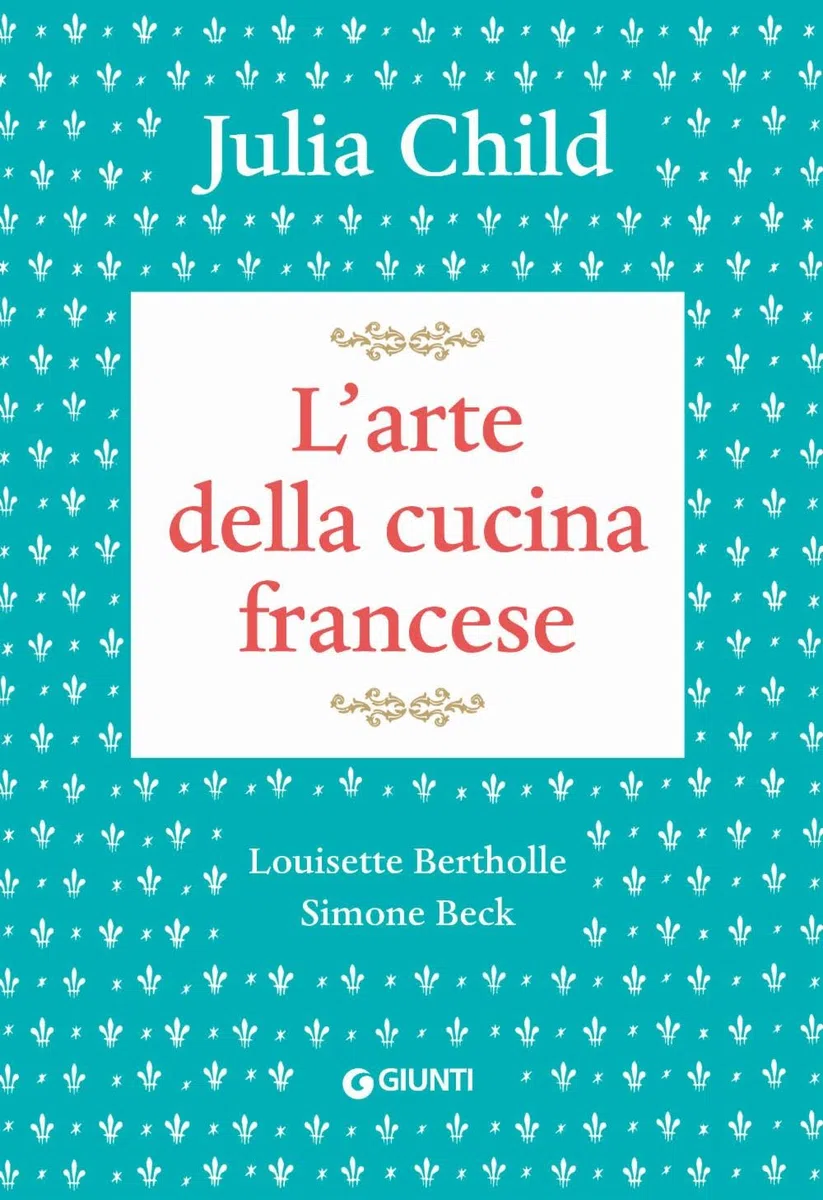 L'arte della cucina francese
