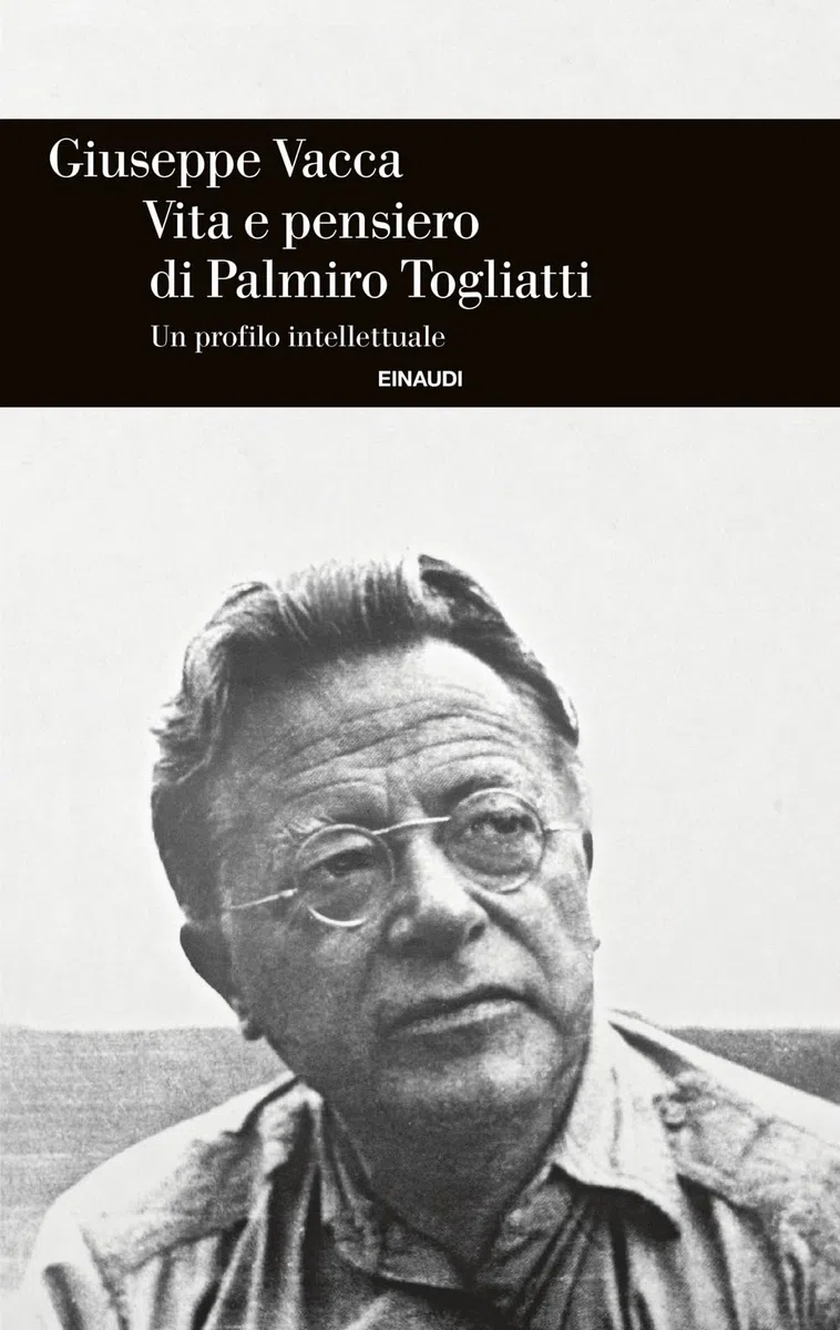 Vita e pensiero di Palmiro Togliatti. Un profilo intellettuale