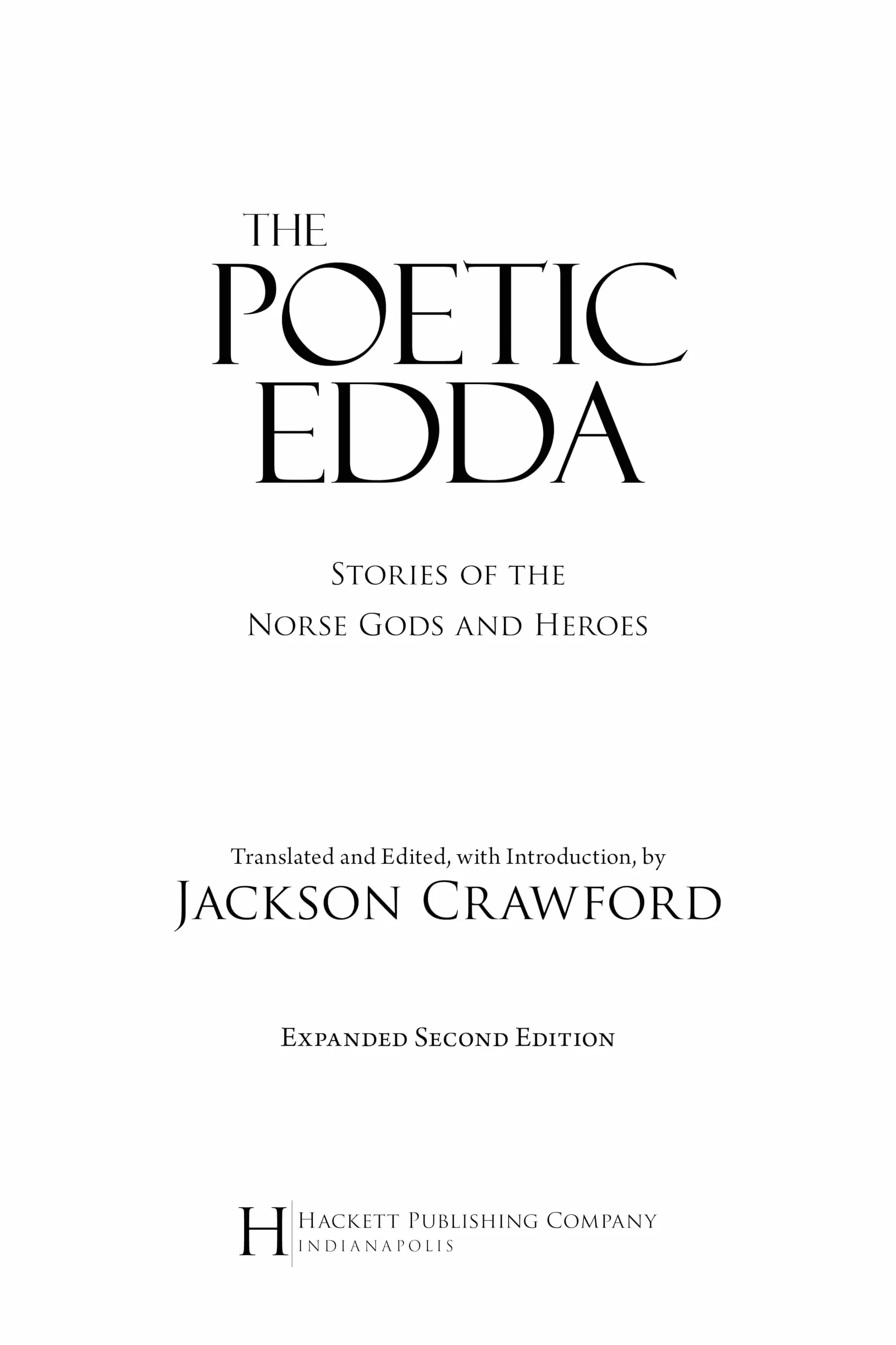 The Poetic Edda: Expanded Second Edition: Stories of the Norse Gods and Heroes