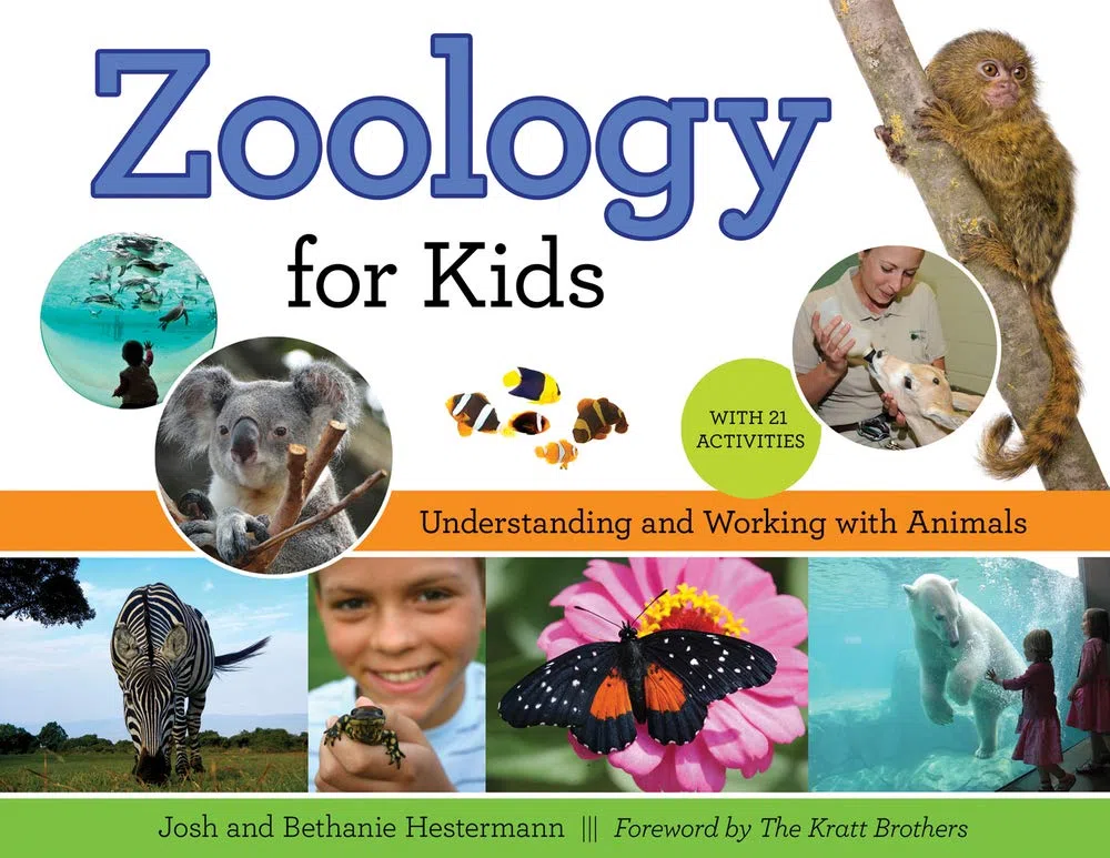 Zoology for Kids: Understanding and Working With Animals, With 21 Activities