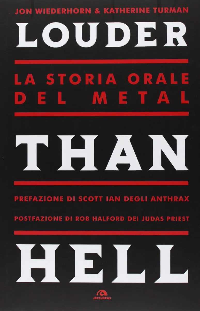 Louder than Hell. La storia orale del metal