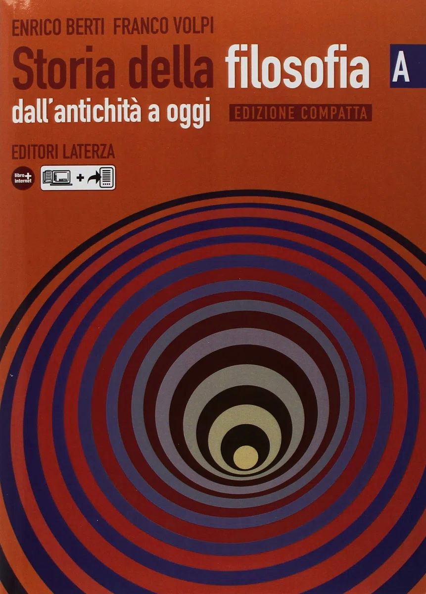Storia della filosofia. Dalla'antichità ad oggi. Edizione compatta. Manuale A e B