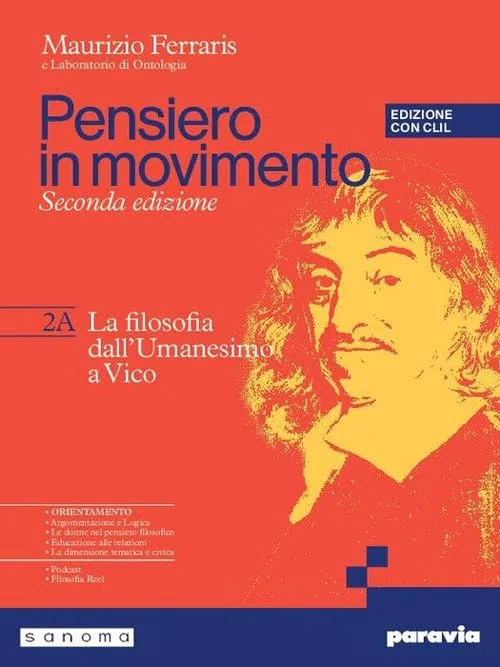 Pensiero in movimento. Con Clil. Con Quaderno per l'argomentazione, la logica e l'orientamento, Philosophy in English. Per le Scuole superiori. Con ... online. La filosofia dall... (Vol. 2A-2B)