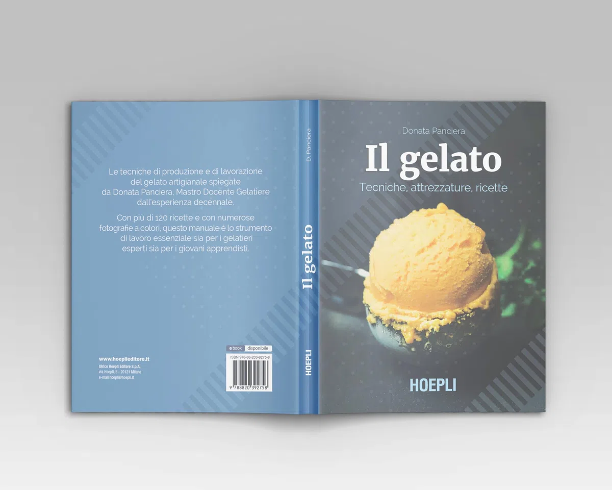 Il gelato. Tecniche, attrezzature, ricette