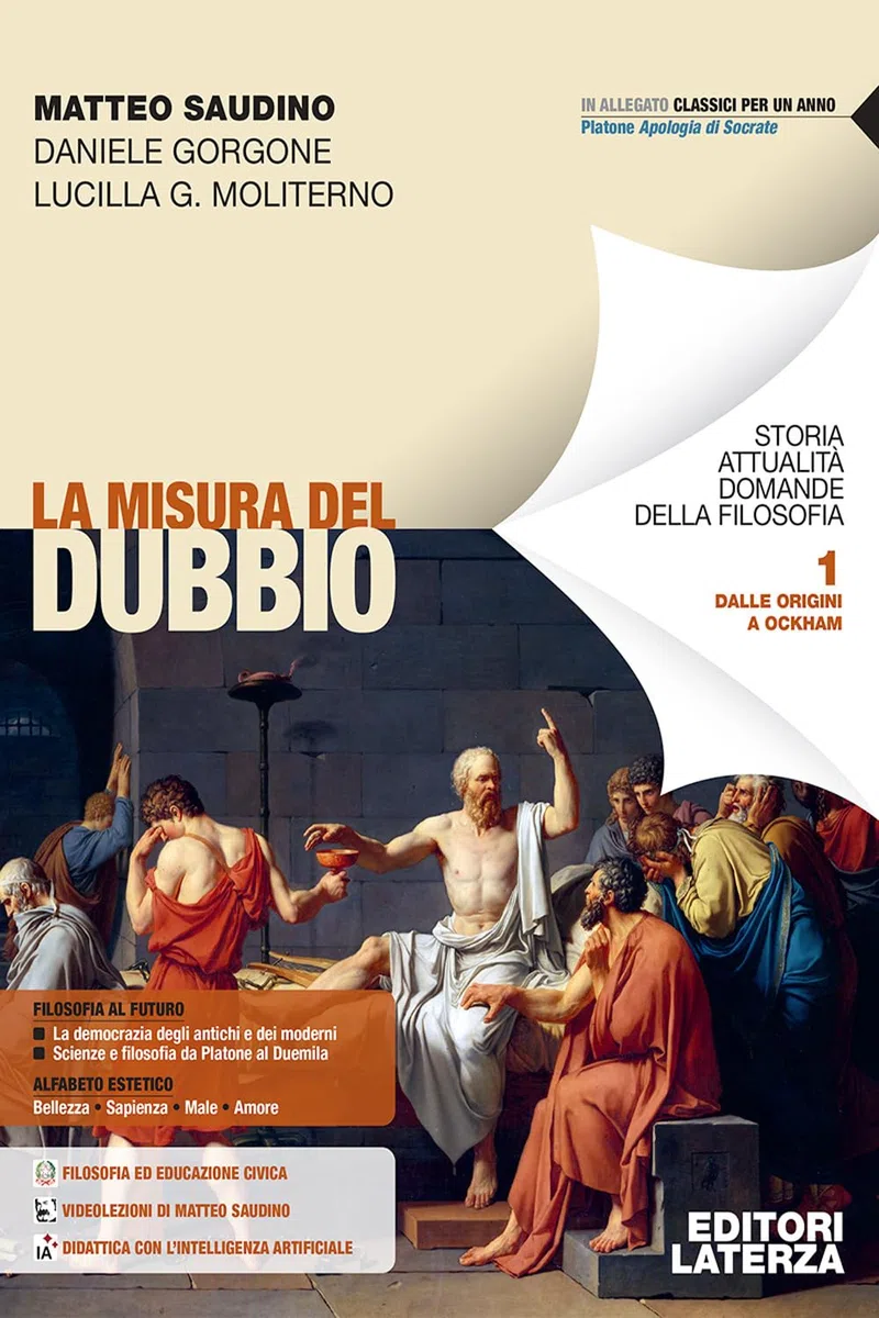 La misura del dubbio. Per le Scuole superiori. Dalle origini a Ockham (Vol. 1)
