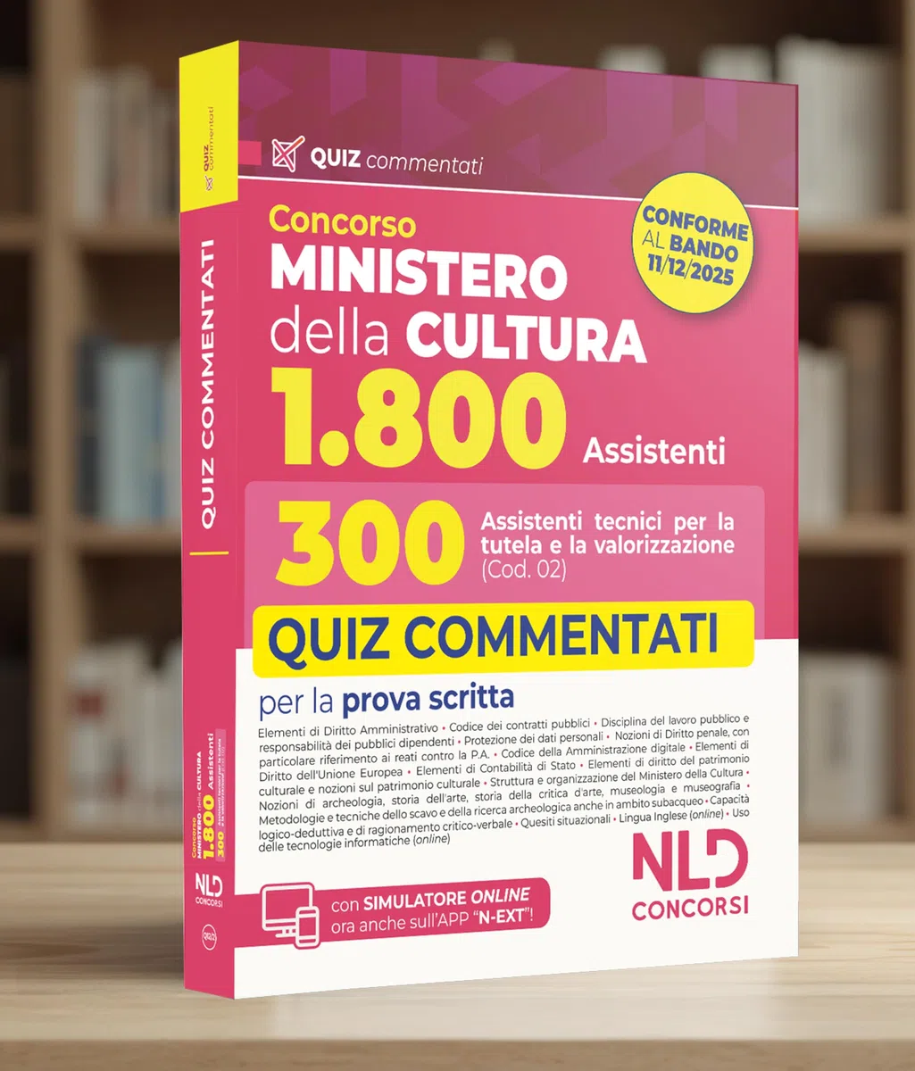 Concorso Ministero della Cultura 1800 posti. 300 assistenti tecnici per la tutela e la valorizzazione del patrimonio culturale (Cod. 02). Quiz commentati per la prova scritta. Con espansione online