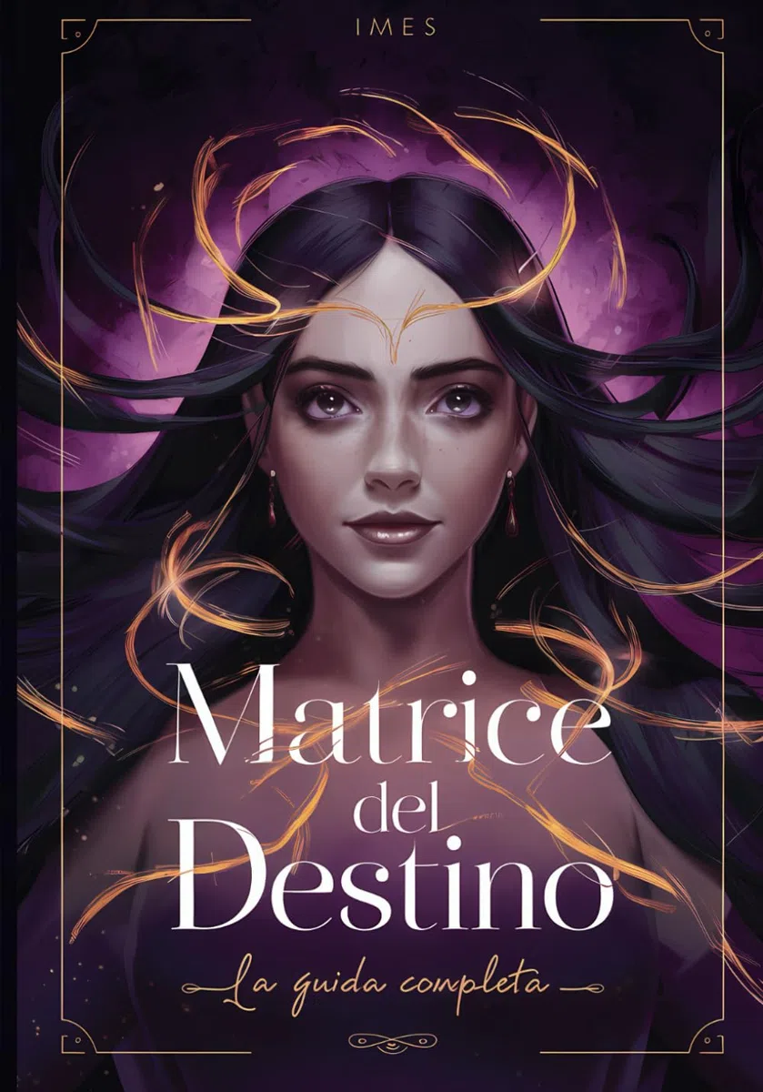 Matrice del Destino: la Guida Completa