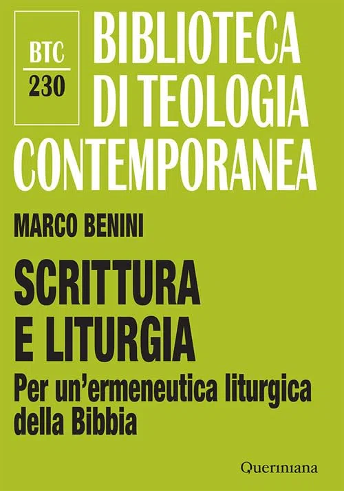 Scrittura e liturgia. Per un'ermeneutica liturgica della Bibbia