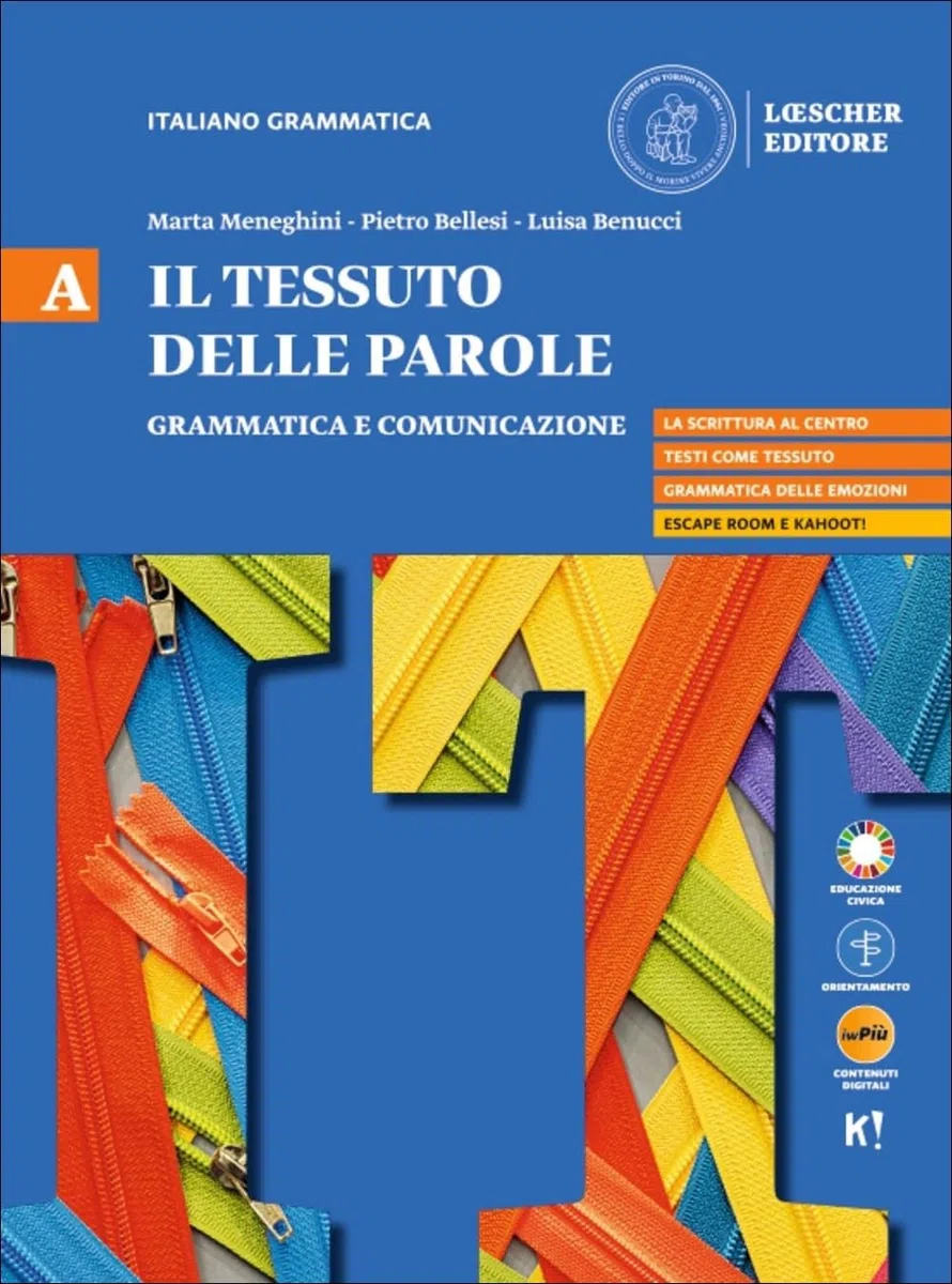 Il tessuto delle parole. Per il biennio delle Scuole superiori. Con myLIM. Grammatica e comunicazione-Testo e lezioni di scrittura (Vol. A-B)
