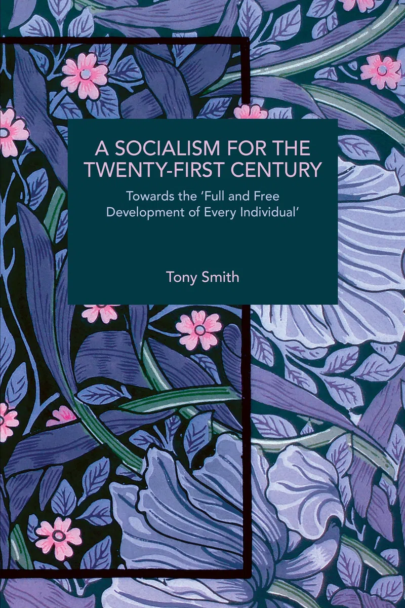 A Socialism for the Twenty-first Century