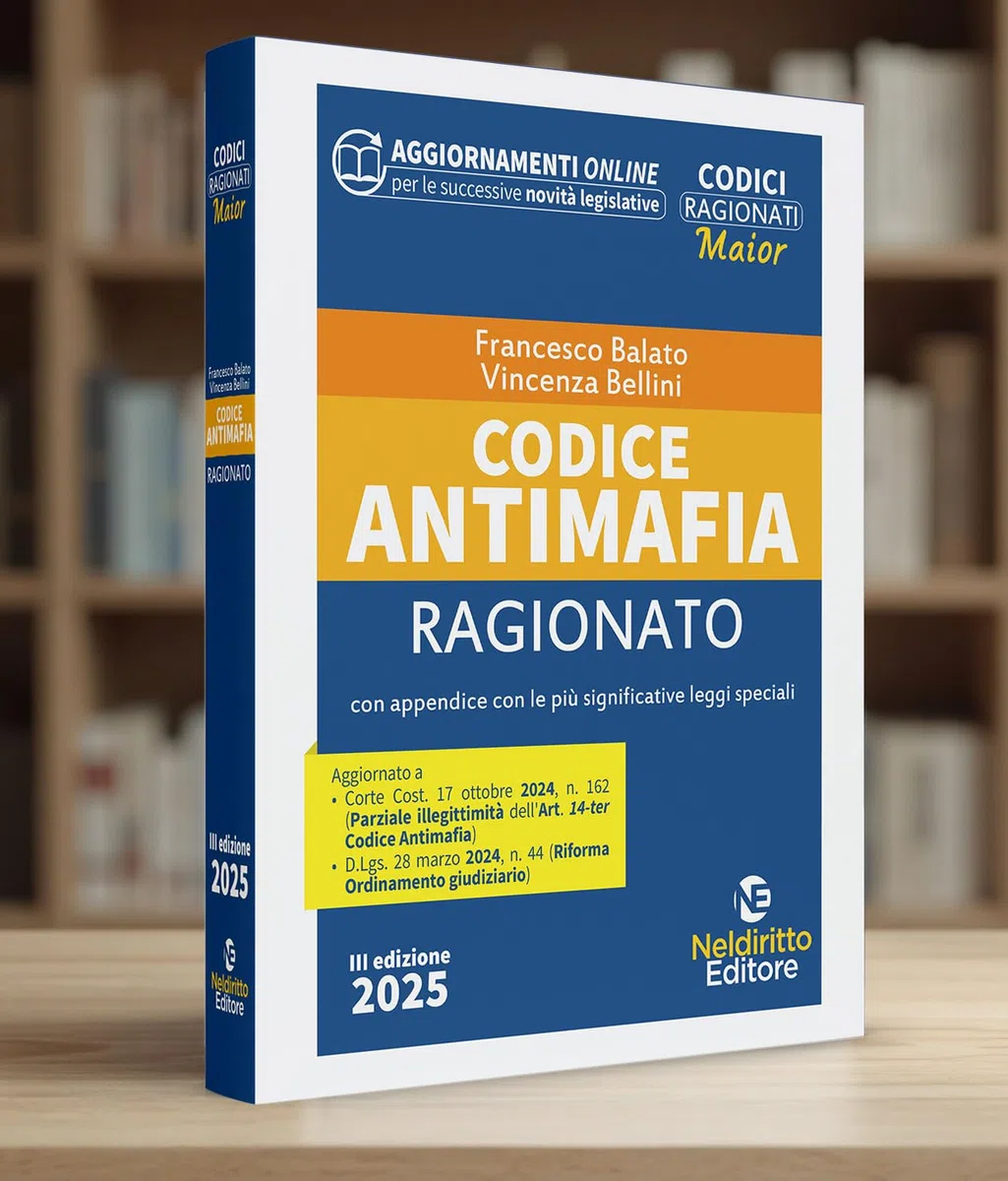 Codice antimafia ragionato 2025. Nuova ediz.