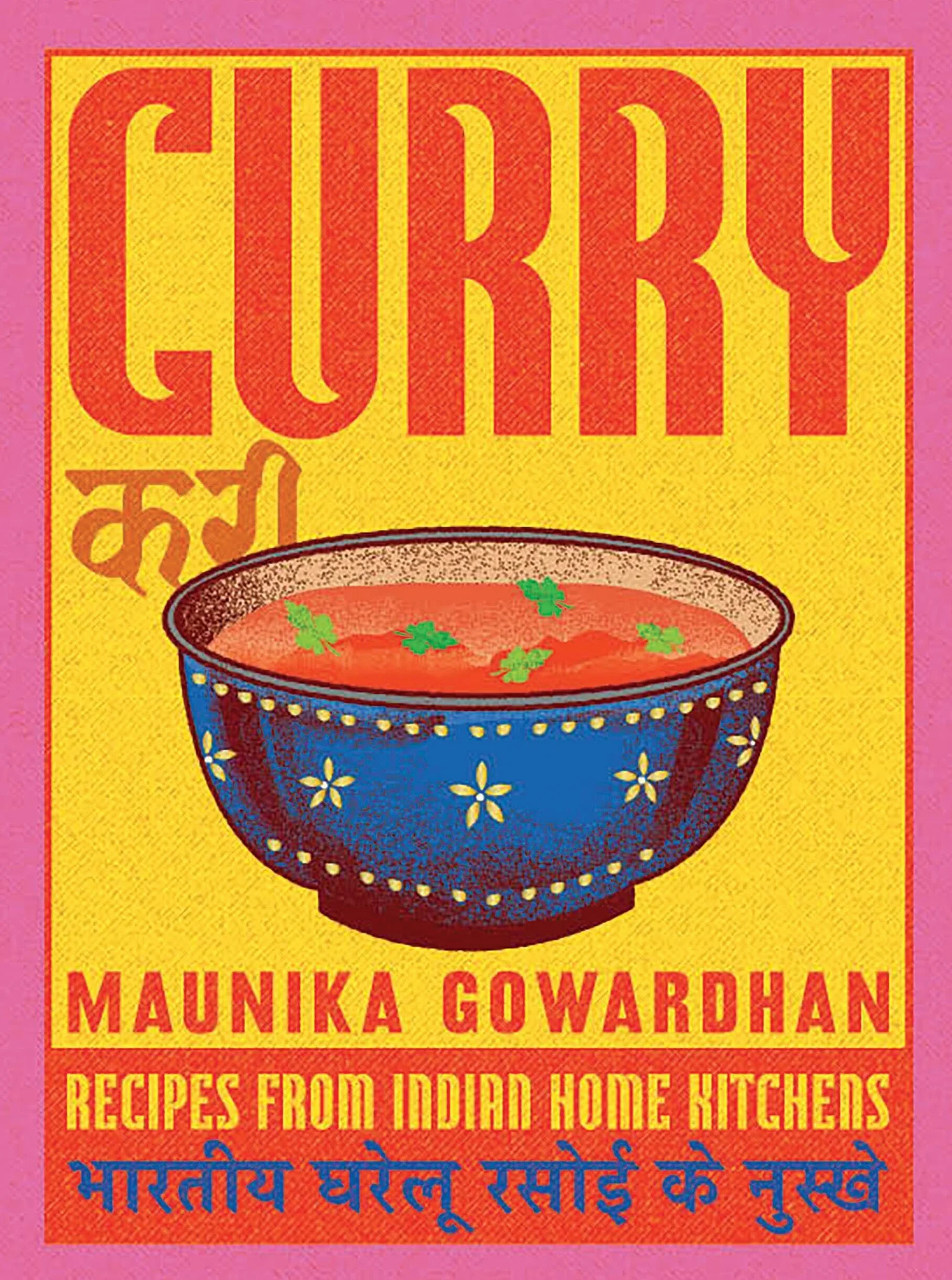 Curry: Recipes from Indian Home Kitchens