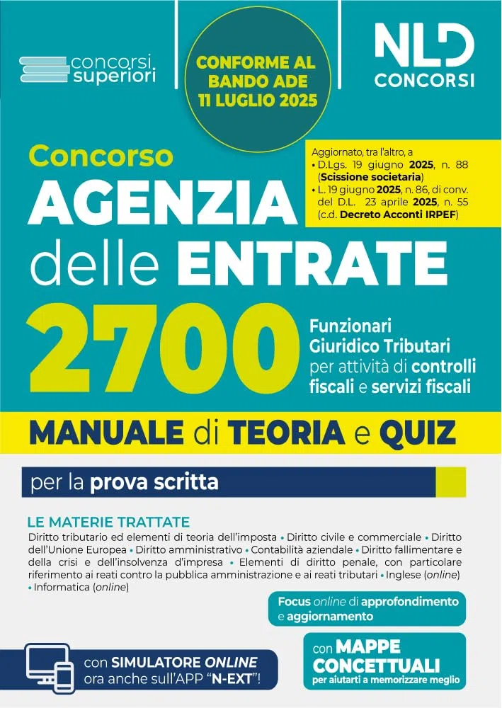 Concorso Agenzia delle Entrate. 2700 funzionari giuridico tributari per l'attività tributaria. Manuale di teoria e quiz. Con software di simulazione
